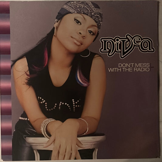 Nivea - Don't Mess With The Radio (12" Single)