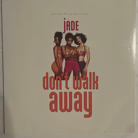 Jade - Don't Walk Away (12" Single)