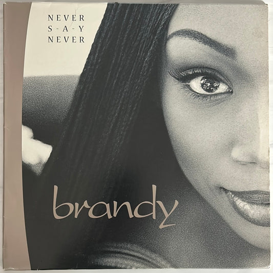 Brandy - Never Say Never (1998 US Original) - Ultrasonic Cleaned