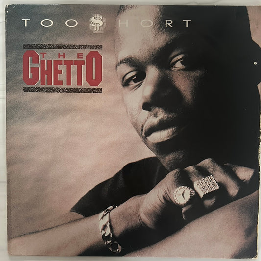 Too $hort - The Ghetto (12" Single)